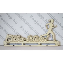 célba értem feliratú lány futás éremtartó