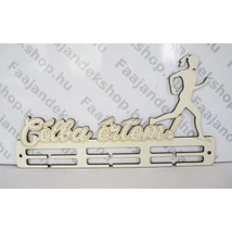 célba értem feliratú lány futás éremtartó