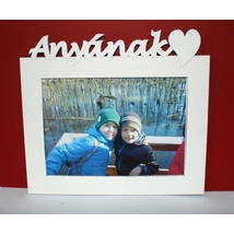 Anyának feliratú képkeret 13x18 cm fotókhoz Anyának feliratú képkeret 13x18 cm fotókhoz